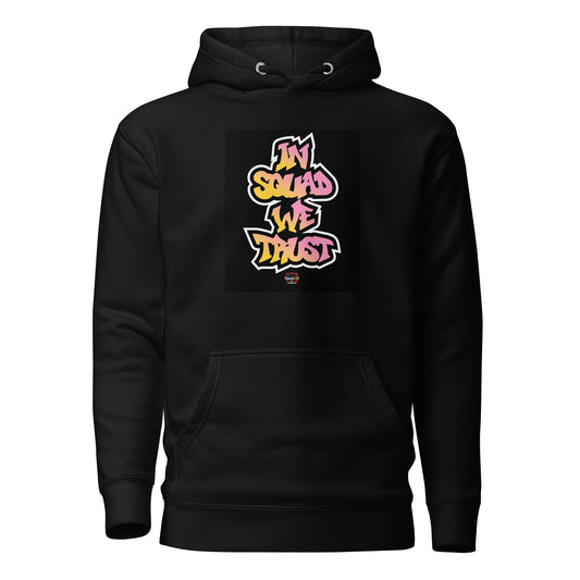 In Squad We Trust TAG Hoodie