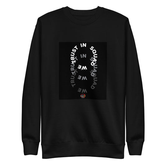 In Squad We Trust Rings Premium Sweatshirt